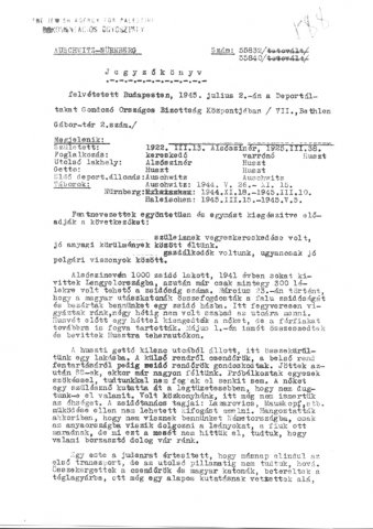 Részlet a Deportáltakat Gondozó Országos Bizottság által felvett jegyzőkönyvekből (Forrás: DEGOB-jegyzőkönyvek: 588, MZSL)
